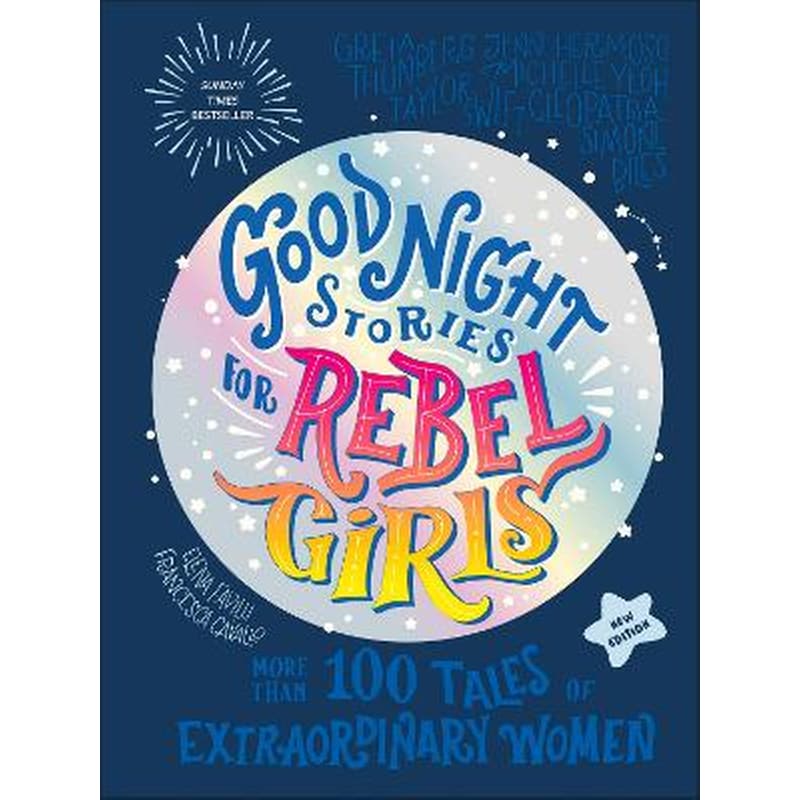 Good Night Stories for Rebel Girls (New Edition)