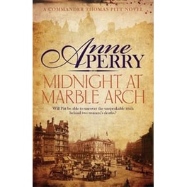 Midnight at Marble Arch (Thomas Pitt Mystery, Book 28)