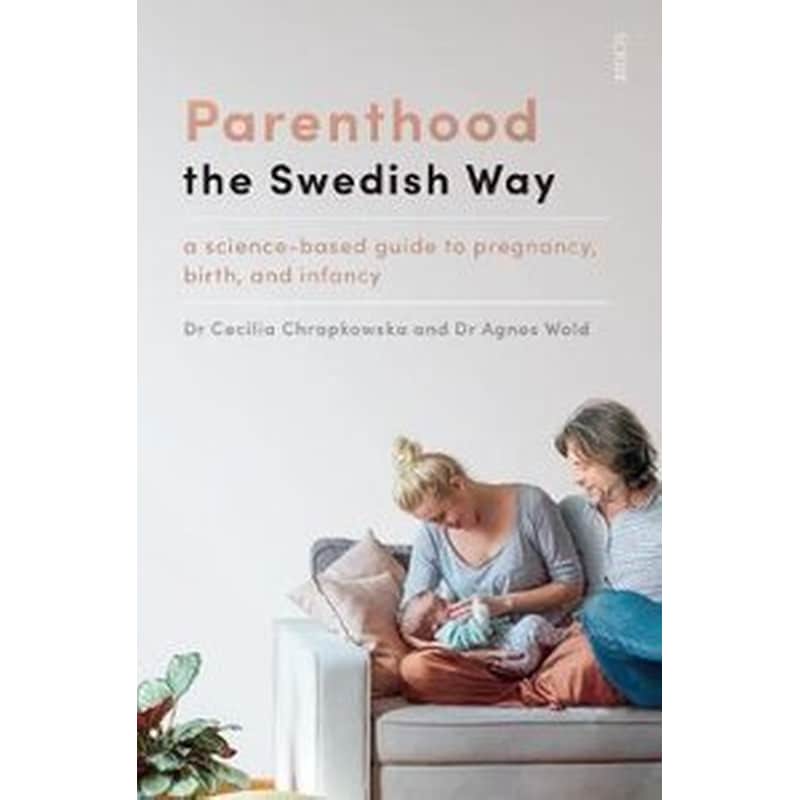 Parenting the Swedish Way