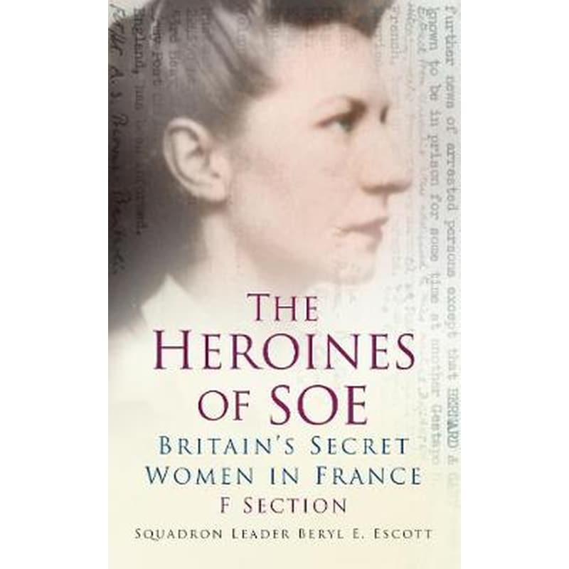 The Heroines of SOE