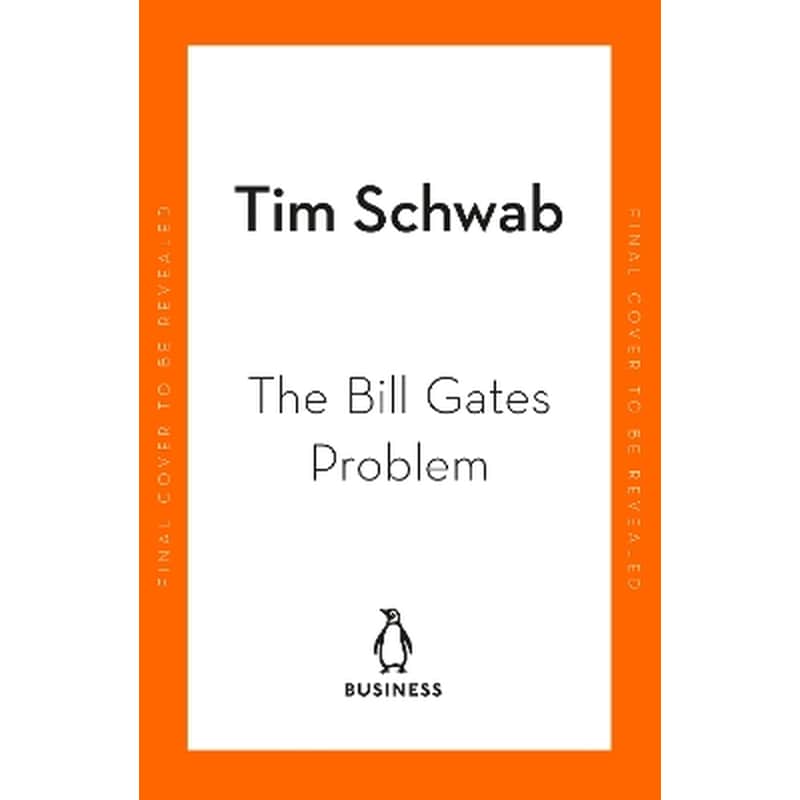 The Bill Gates Problem