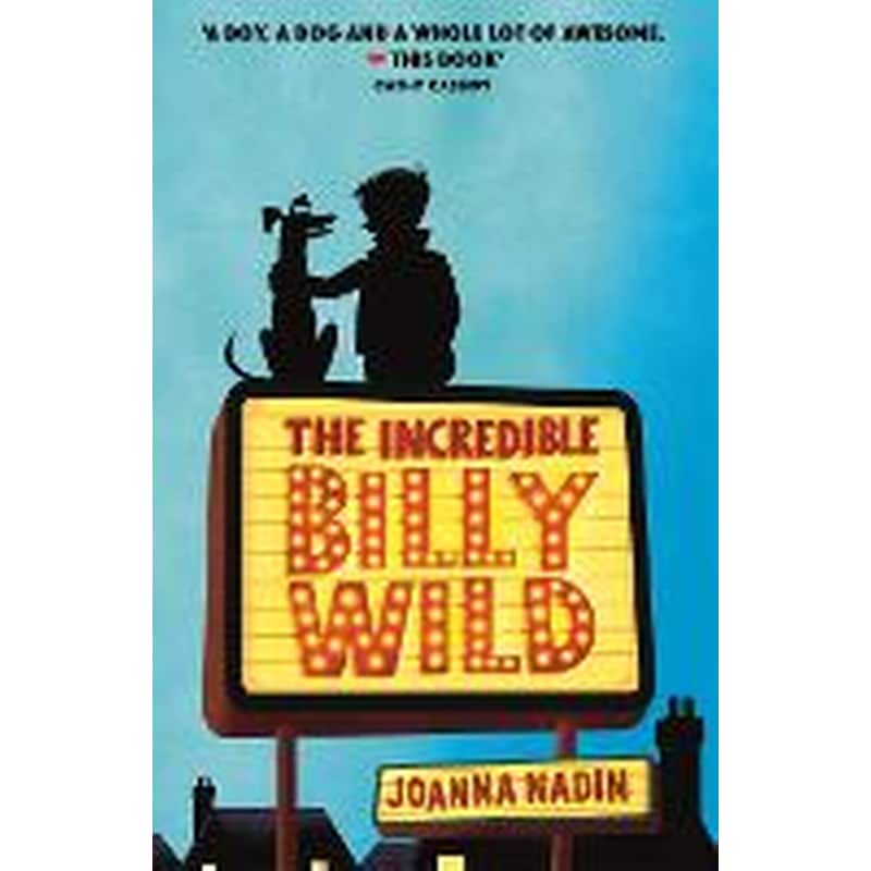 Incredible Billy Wild