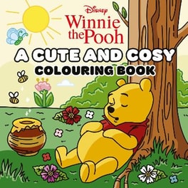 Disney Winnie the Pooh: A Cute and Cosy Colouring Book
