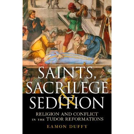 Saints, Sacrilege and Sedition image 0