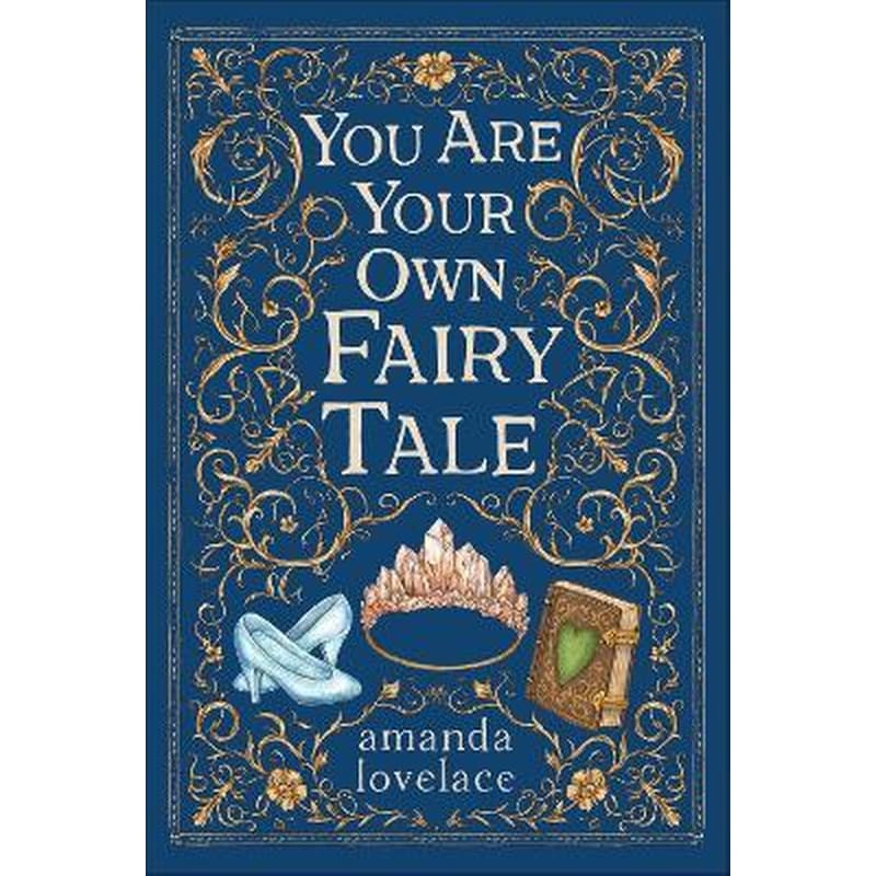 you are your own fairy tale