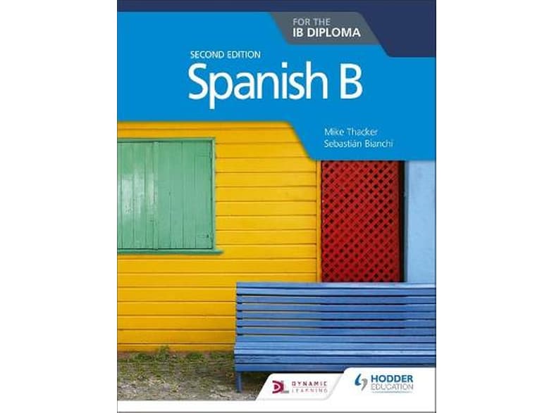 Spanish B for the IB Diploma Second Edition