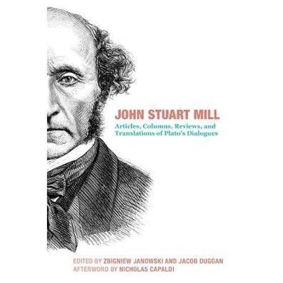 John Stuart Mill - Articles, Columns, Reviews and Translations of Plato`s Dialogues image 0
