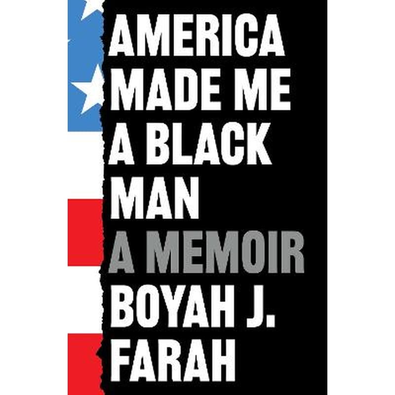 America Made Me a Black Man
