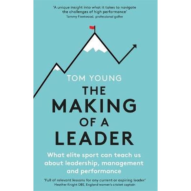 The Making of a Leader