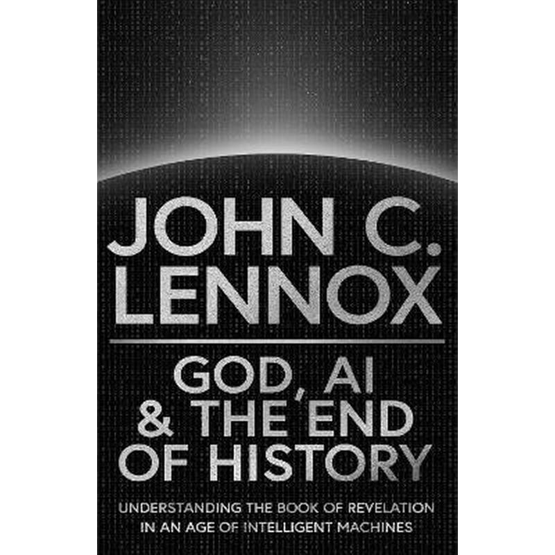 God, AI and the End of History