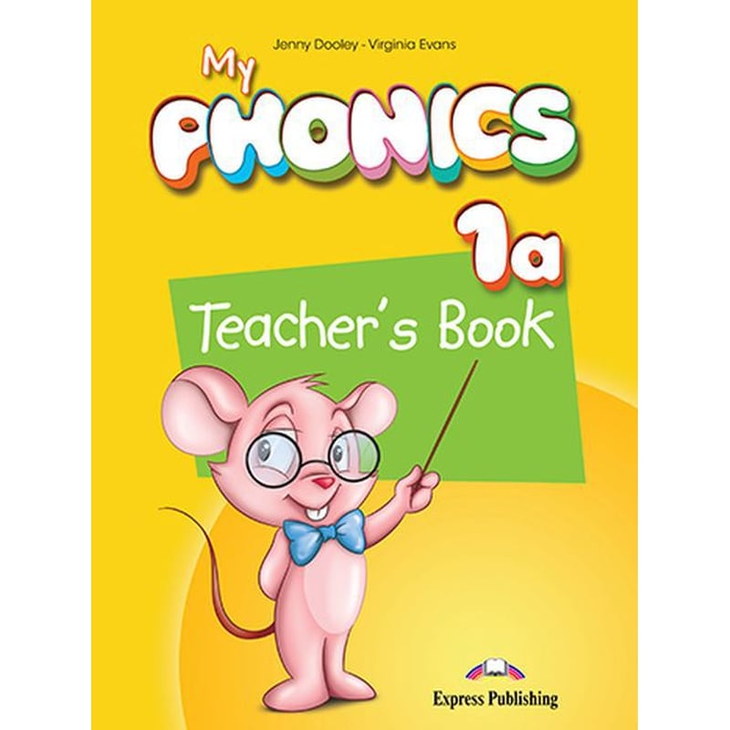 My Phonics 1A Teachers Book with Cross-Platform Application