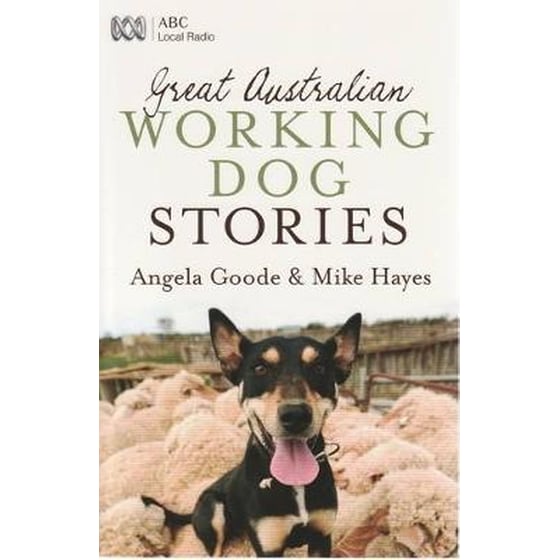Great Australian Working Dog Stories image 0