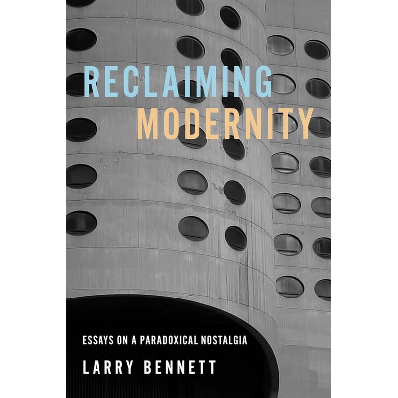 Reclaiming Modernity