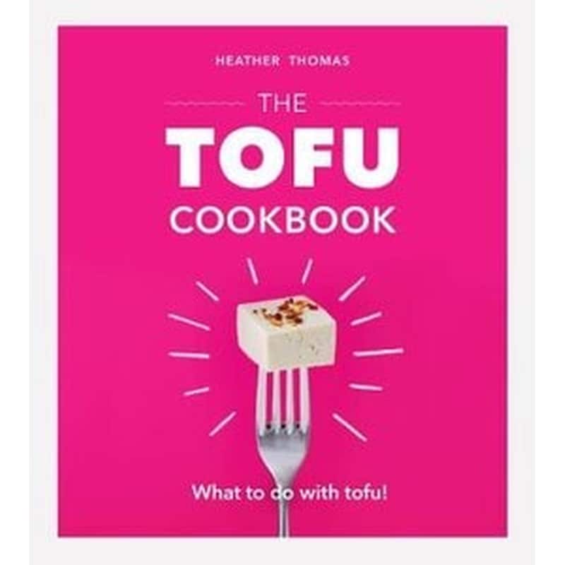 The Tofu Cookbook