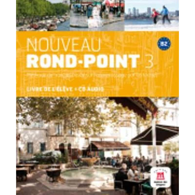 Nouveau Rond-Point Livre de leleve + CD 3 (B2)