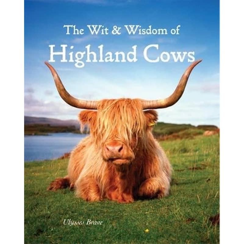 Wit Wisdom of Highland Cows