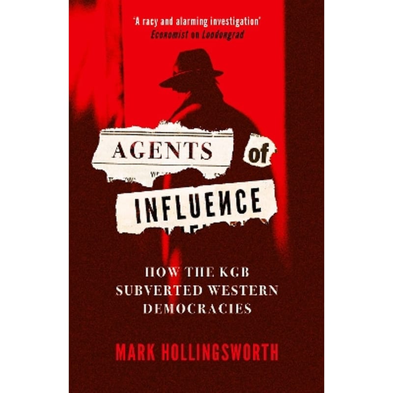 Agents of Influence