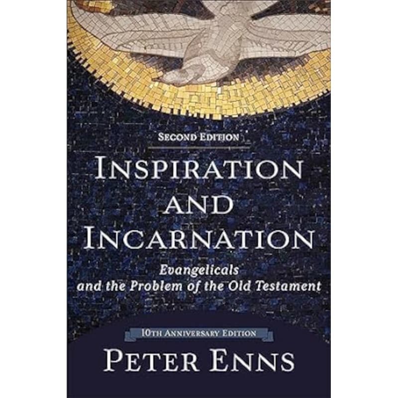 Inspiration and Incarnation – Evangelicals and the Problem of the Old Testament