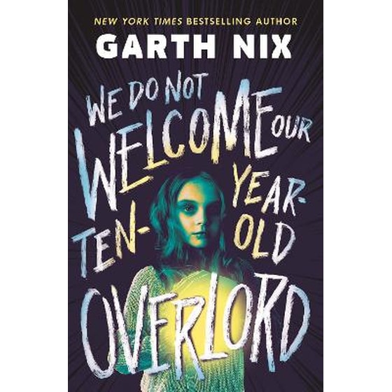 We Do Not Welcome Our Ten-Year-Old Overlord image 0