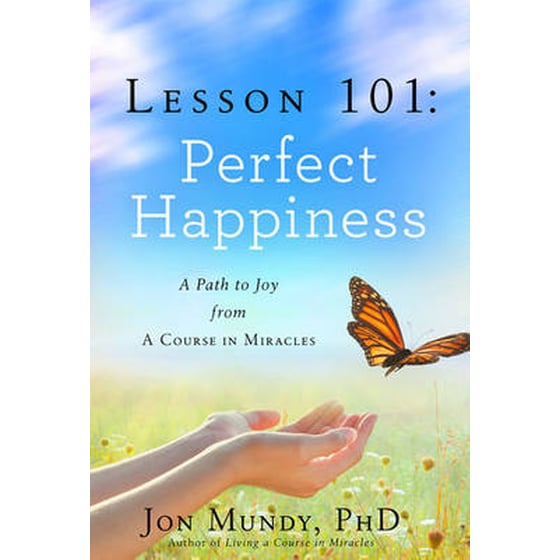 Lesson 101: Perfect Happiness image 0