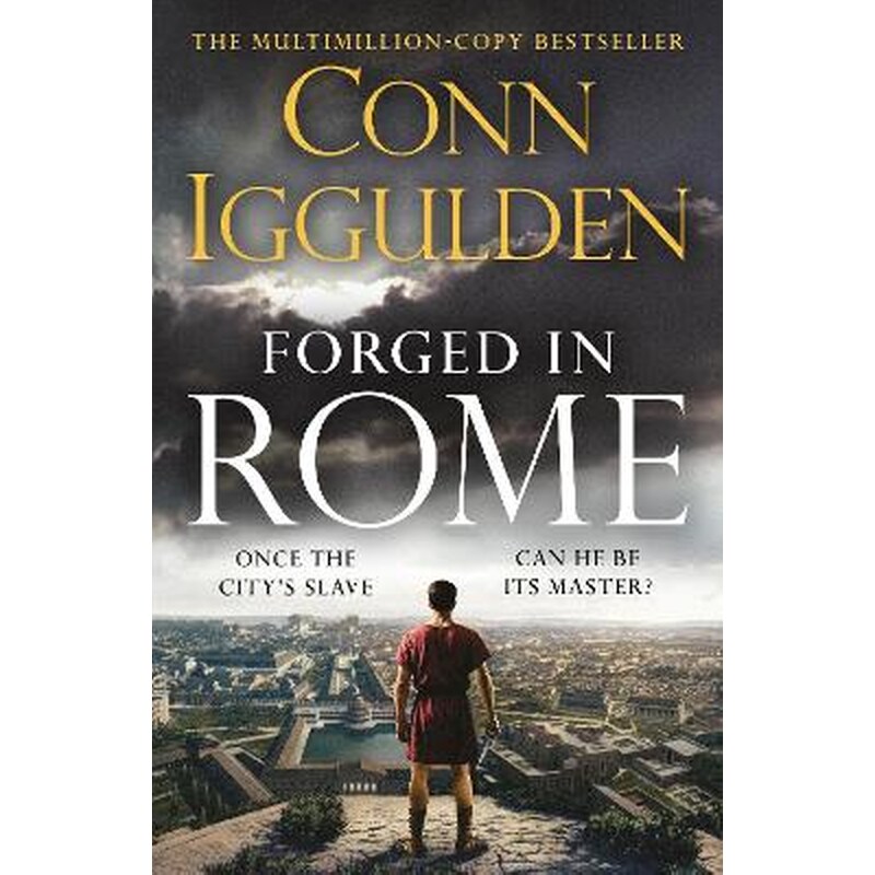 Forged in Rome
