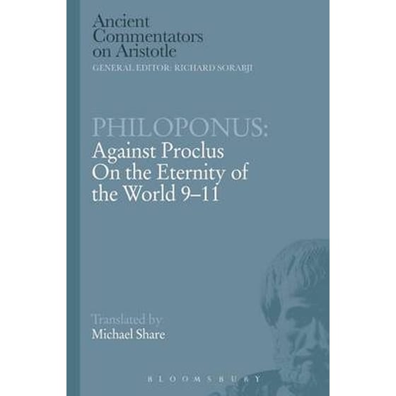 Philoponus- Against Proclus On the Eternity of the World 9-11 Book 9-11 image 0