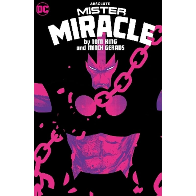 Absolute Mister Miracle by Tom King and Mitch Gerads