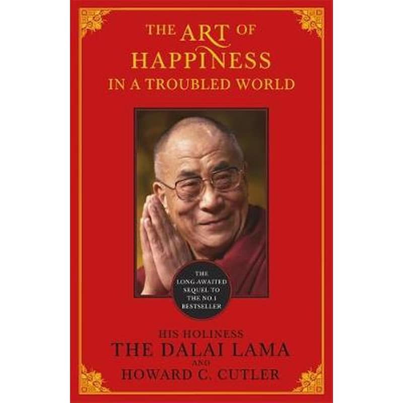 The Art of Happiness in a Troubled World