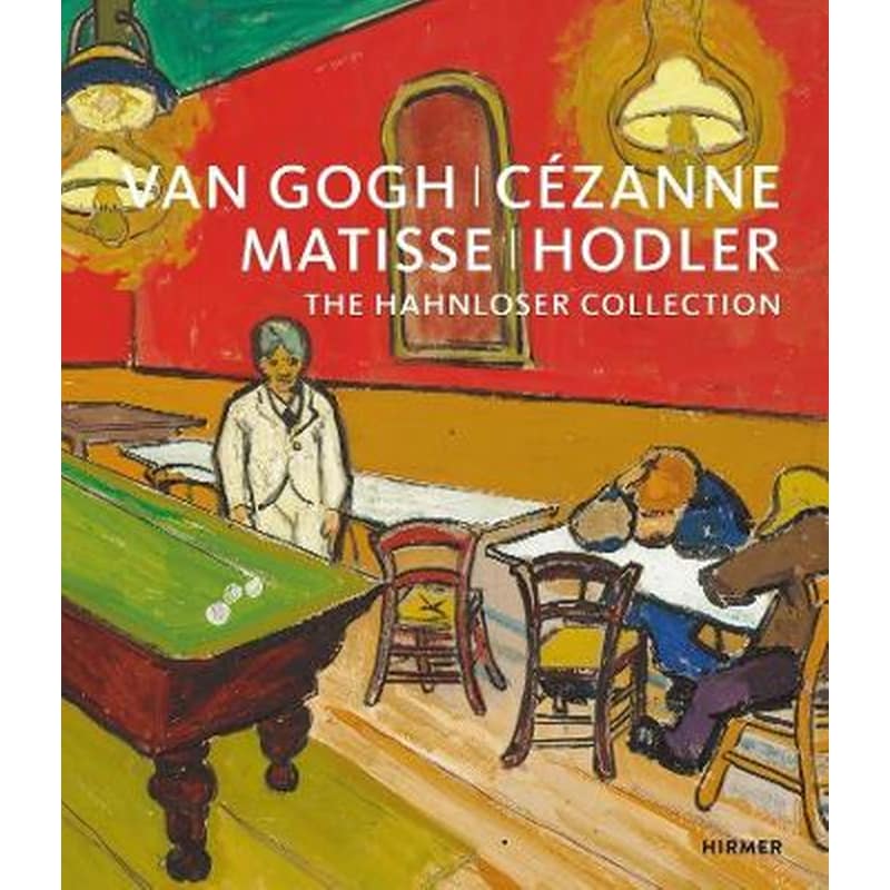 Van Gogh, Cezanne, Matisse, Hodler 1492959