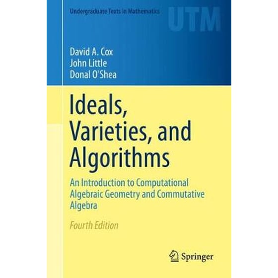 Ideals, Varieties, and Algorithms image 0