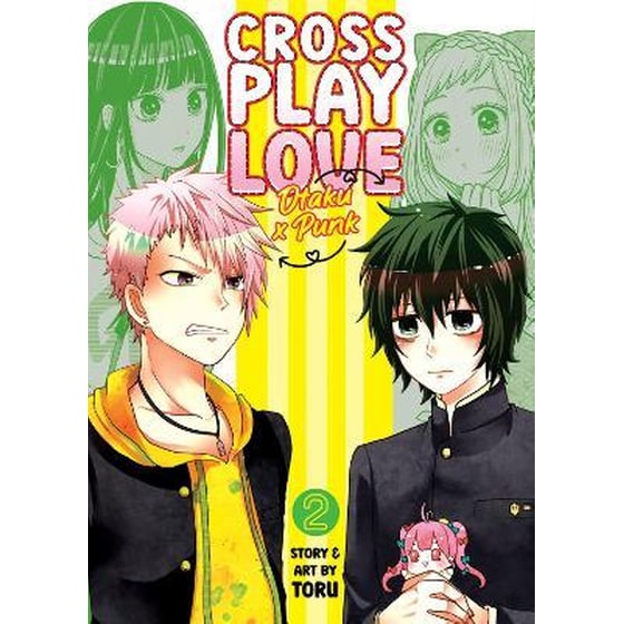 Crossplay Love: Otaku x Punk, Vol. 2 image 0