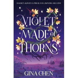Violet Made of Thorns