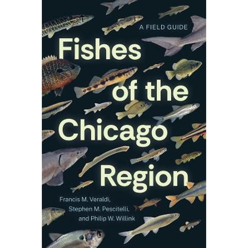 Fishes of the Chicago Region