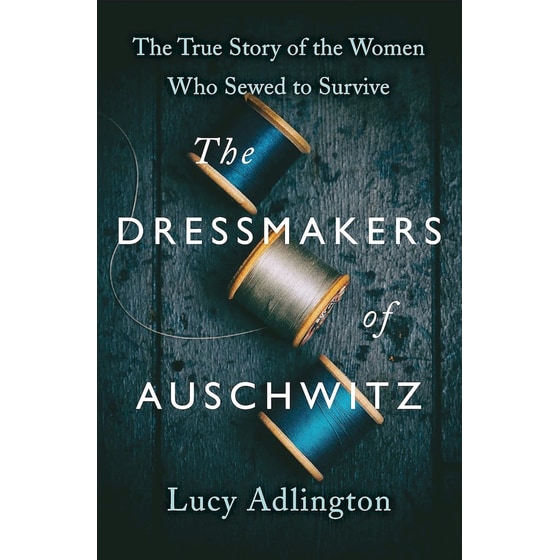 The Dressmakers of Auschwitz image 0
