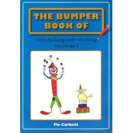 The Bumper Book of Storytelling into Writing