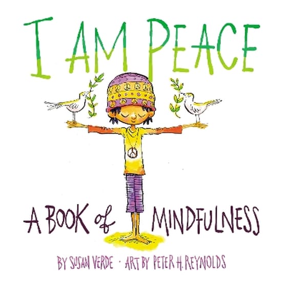 I Am Peace: A Book of Mindfulness image 0