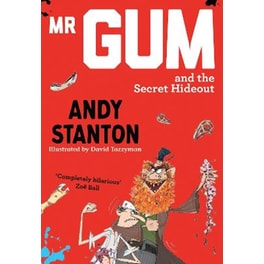 Mr Gum and the Secret Hideout