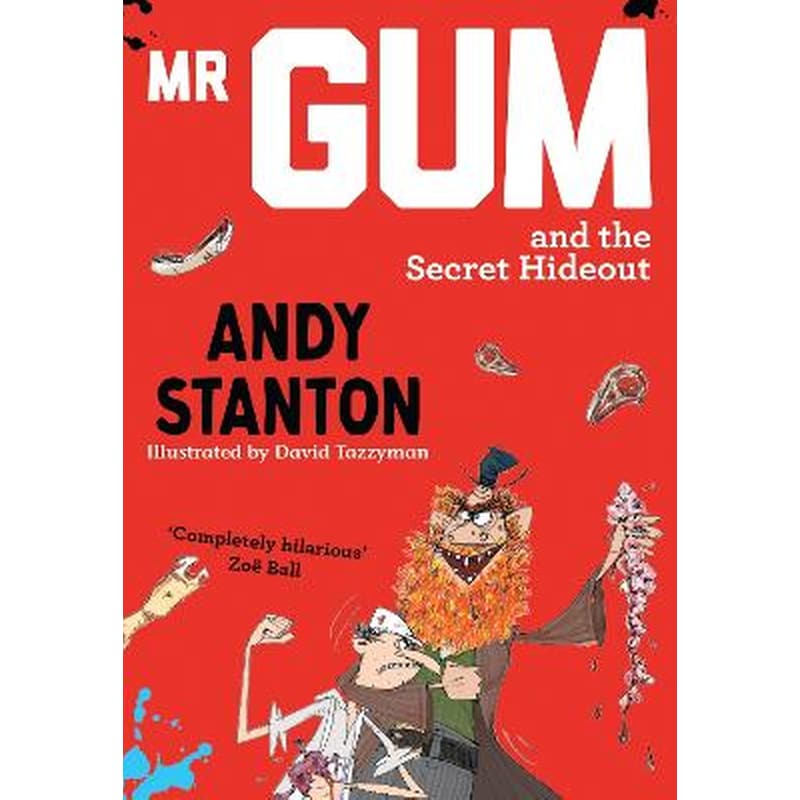 Mr Gum and the Secret Hideout