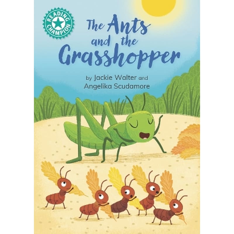 Reading Champion: The Ants and the Grasshopper