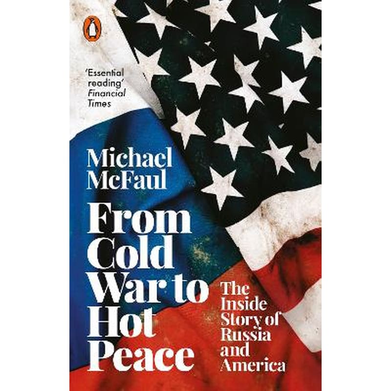 From Cold War to Hot Peace