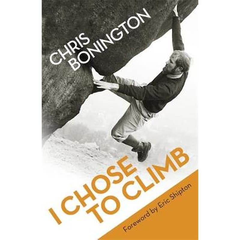 I Chose To Climb