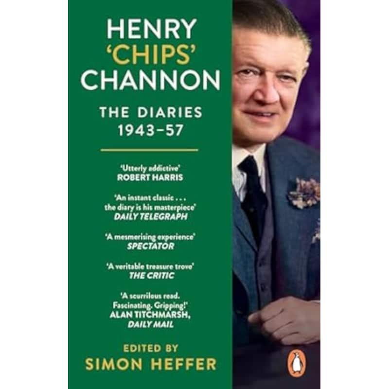 Henry ‘Chips’ Channon: The Diaries (Volume 3): 1943-57