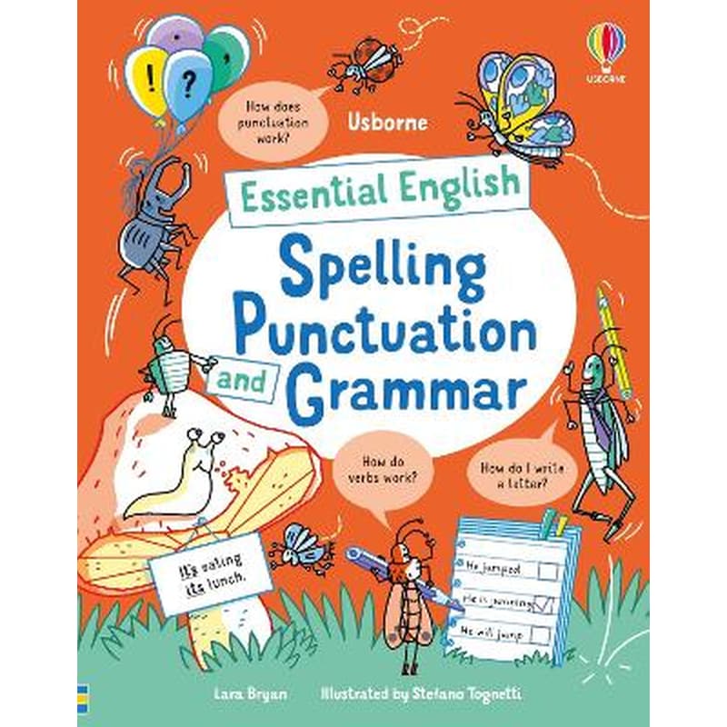 Essential English: Spelling Punctuation and Grammar
