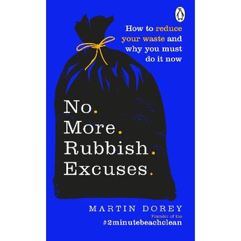 No More Rubbish Excuses