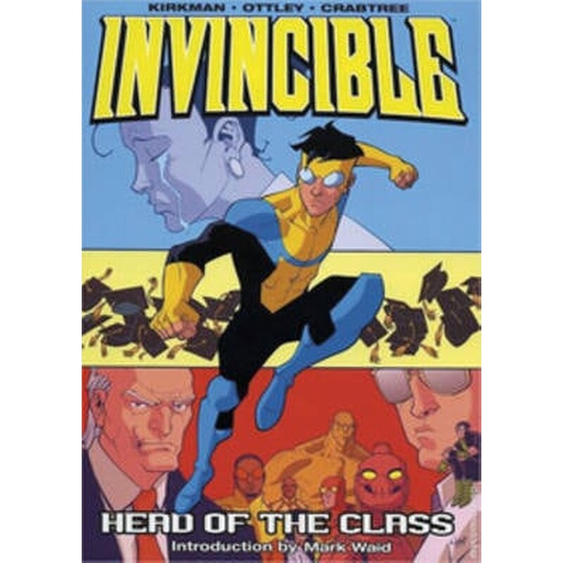 Invincible Volume 4: Head Of The Class