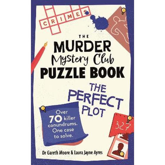 The Murder Mystery Club Puzzle Book: The Perfect Plot image 0