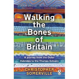 Walking the Bones of Britain
