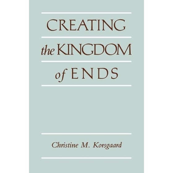 Creating the Kingdom of Ends image 0
