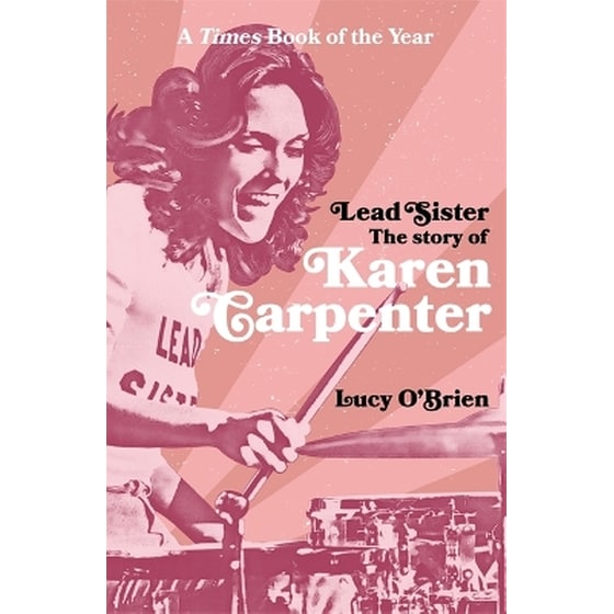 Lead Sister: The Story of Karen Carpenter image 0