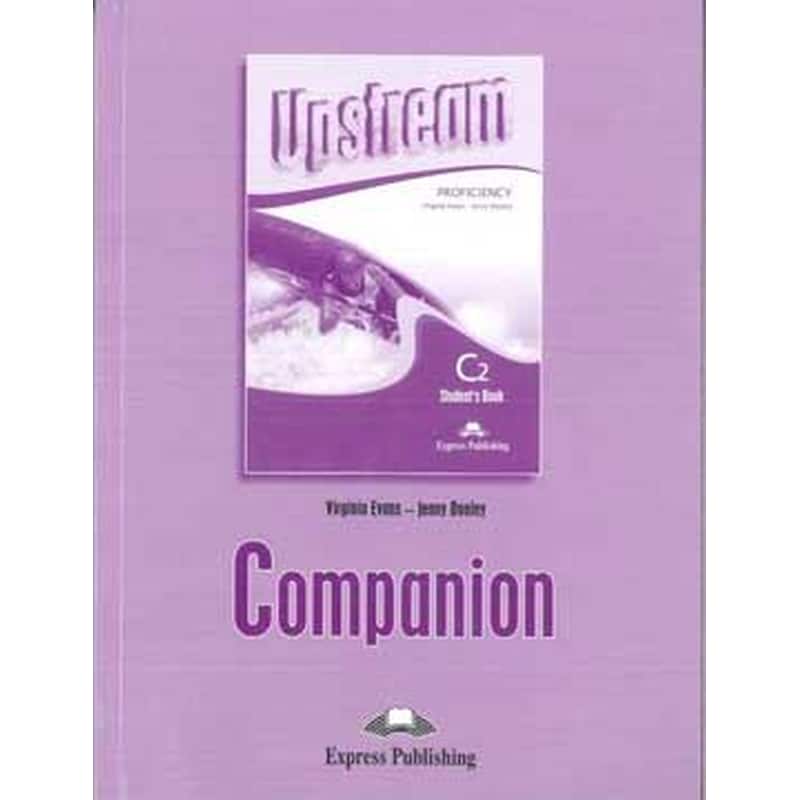 Upstream C2 Proficiency Companion new edition